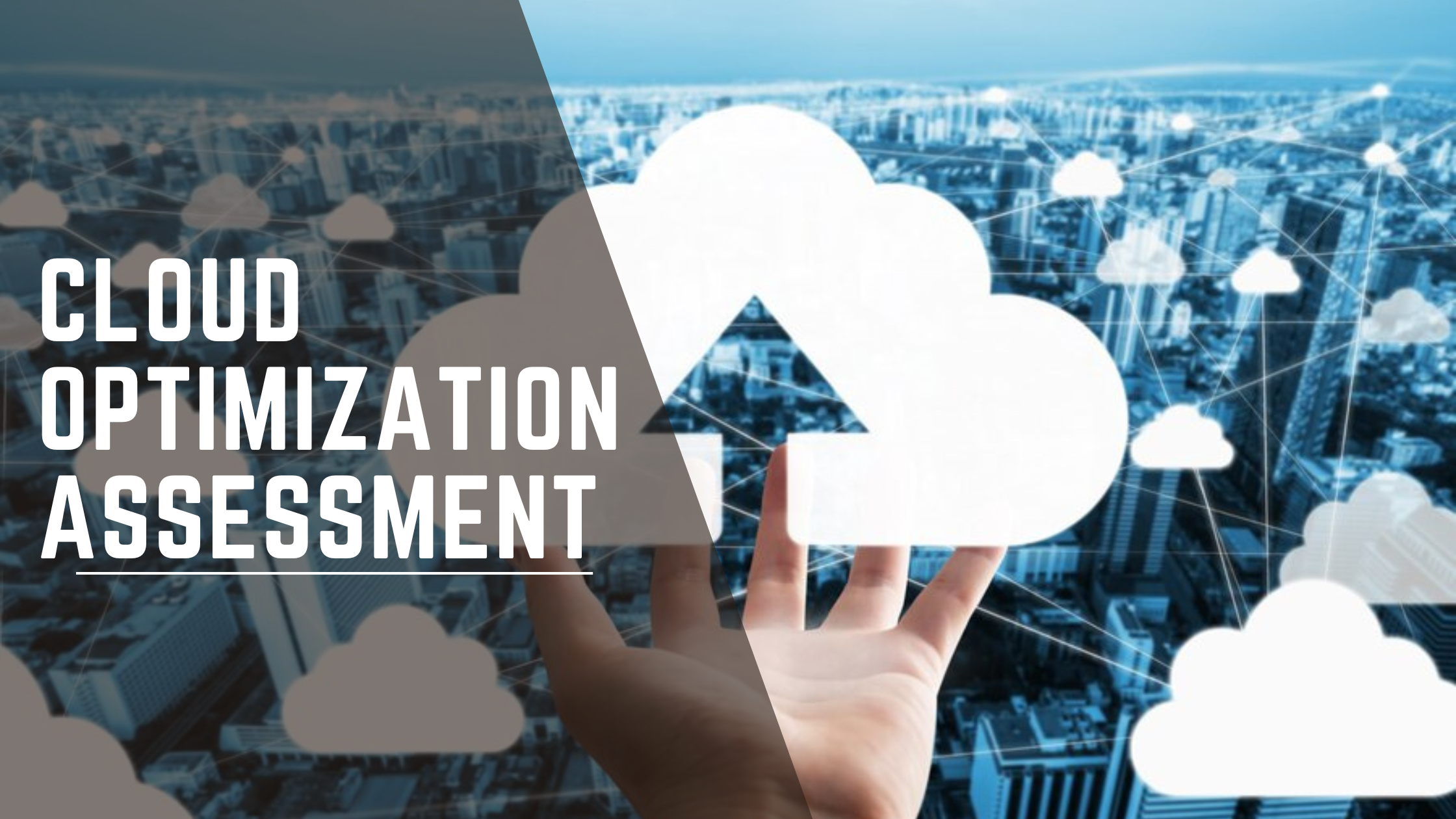 Cloud Optimization Assessment transforms business efficiency - learn from leading companies. 